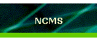 NCMS