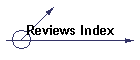 Reviews Index